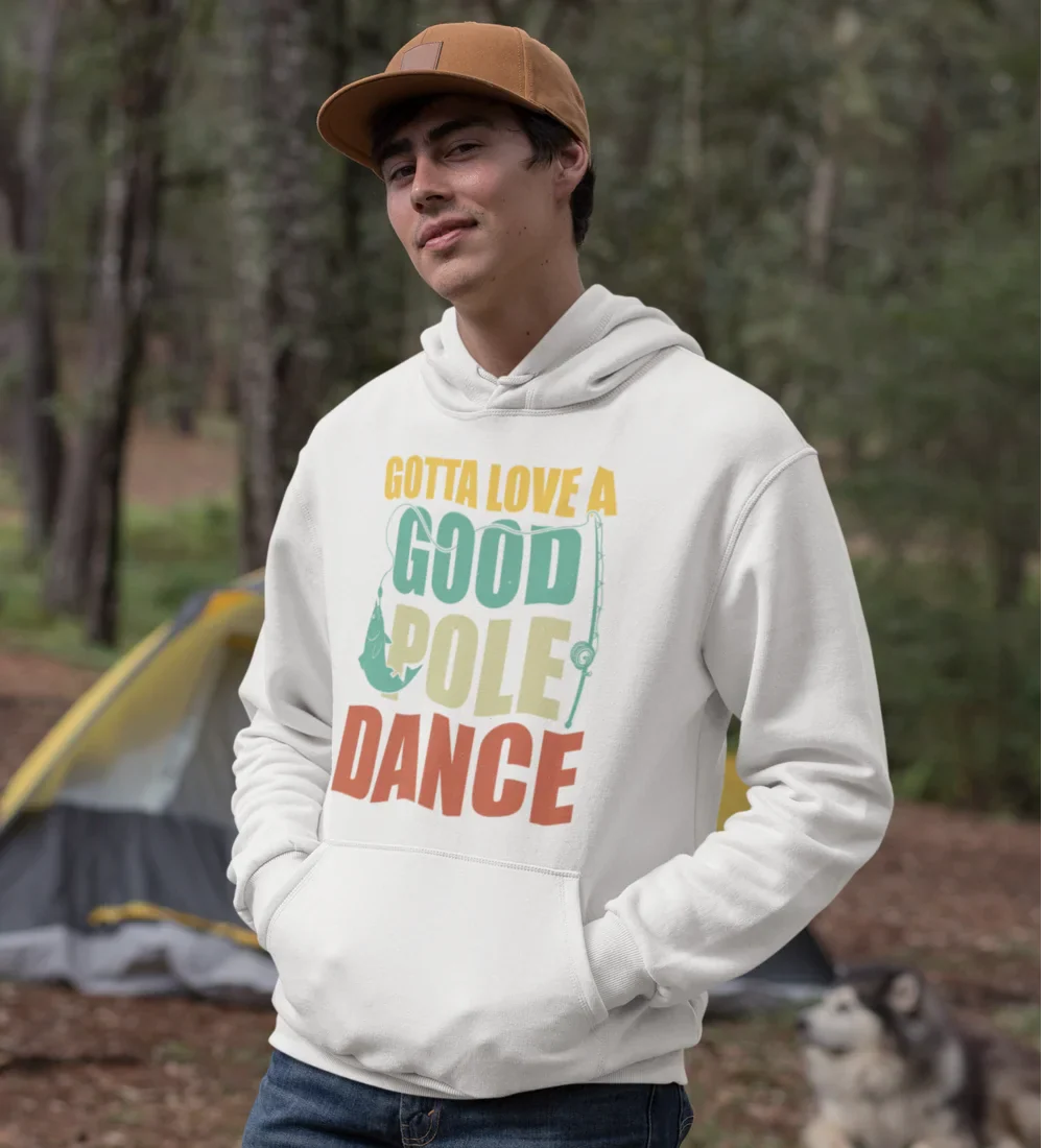 Gotta Love A Good Pole Dance Unisex Hoodie