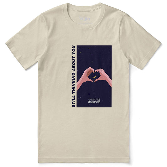 Still Thinking About You T-Shirt