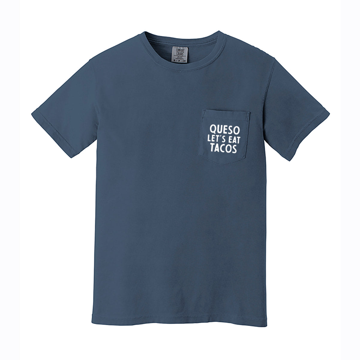 Queso Let's Eat Tacos Pocket Tee