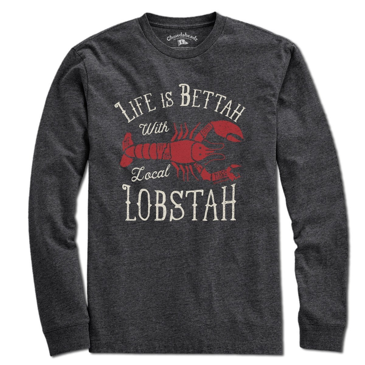 Life Is Bettah With Lobstah T-Shirt