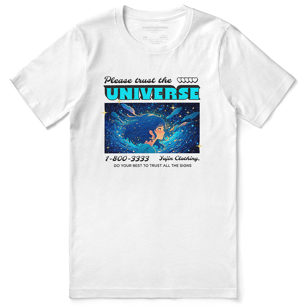 Trust The Universe T-Shirt